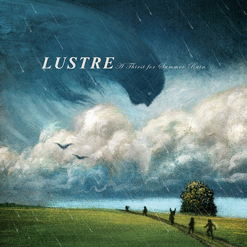 Lustre - A Thirst for Summer Rain - Artwork