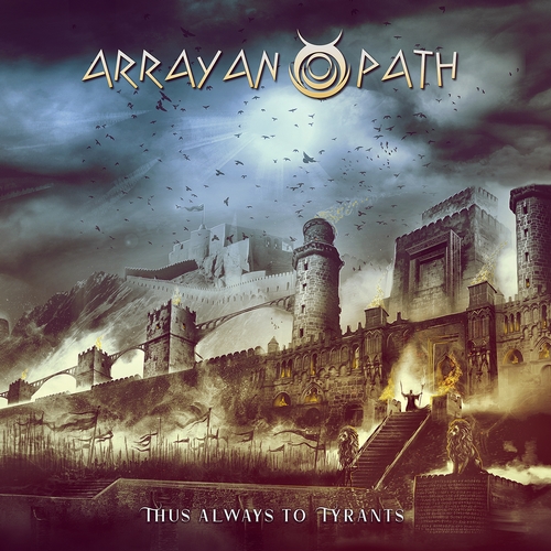 arrayan pathThus Always to Tyrants